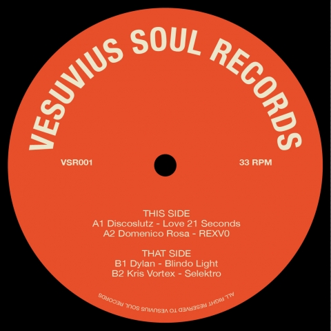 ( VSR 001 ) VARIOUS ARTISTS (DISCOSLUT, DOMENICO ROSA, DYLAN, KRIS VORTEX) - VSR001 Ep  (12") Vesuvius Soul Records